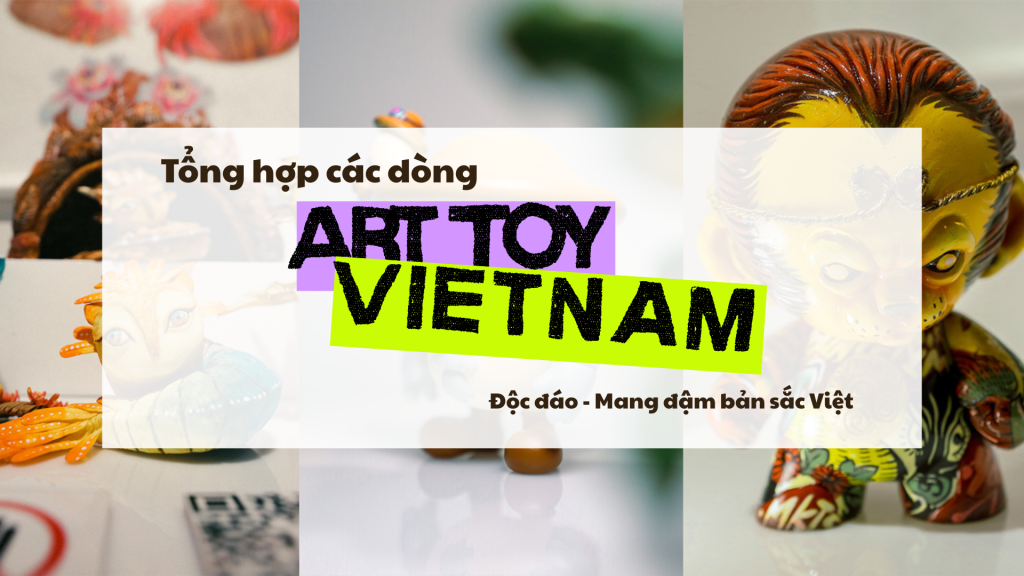 Art toy Việt Nam